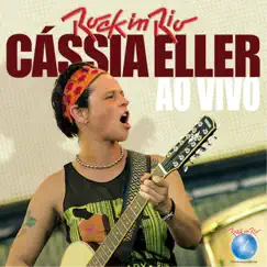 Rock in Rio (Ao Vivo) by Cássia Eller album reviews, ratings, credits