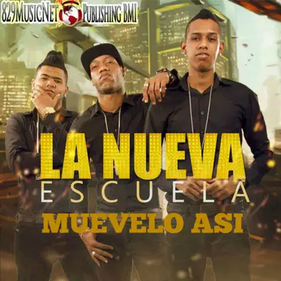Muévelo Así - Single - La Nueva Escuela