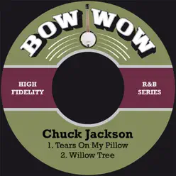 Tears on My Pillow - Single - Chuck Jackson Tears on My Pillow - Single - Chuck Jackson