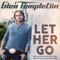 Let Her Go - Glen Templeton lyrics