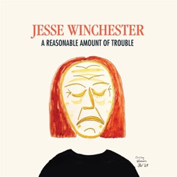 Jesse Winchester - A Little Louisiana