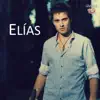 Elías album lyrics, reviews, download