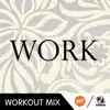 Stream & download Work (WMTV Workout Remix) - Single