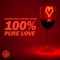 100% Pure Love (Robbie Rivera Juicy Mix) artwork