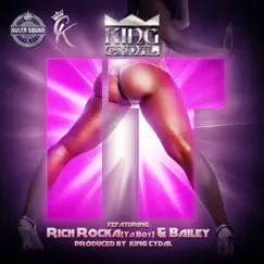 It (feat. Ya Boy Rich Rocka & Bailey) - Single by King Cydal album reviews, ratings, credits