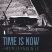 Paul Mullikin Quintet - Just a Tuesday