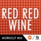 Red Red Wine - Heartclub lyrics