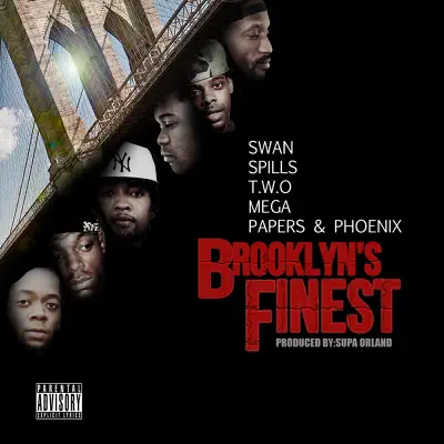Brooklyn's Finest - Single - Mega (Tu Dulcero)