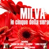 Milva - Guarda Che Luna