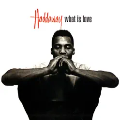 What Is Love - EP - Haddaway