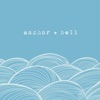 Anchor + Bell - EP