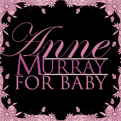For Baby - Anne Murray