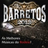 Barretos 2013 - As Melhores Músicas do Rodeio!
