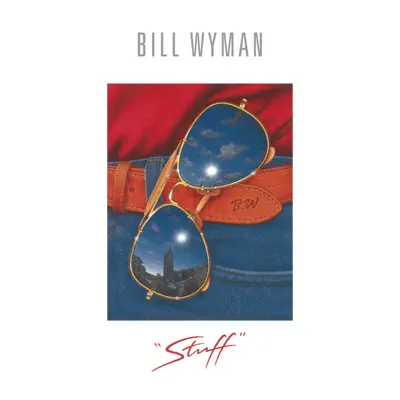 Stuff - Bill Wyman