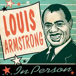 Louis Armstrong...In Person - Louis Armstrong