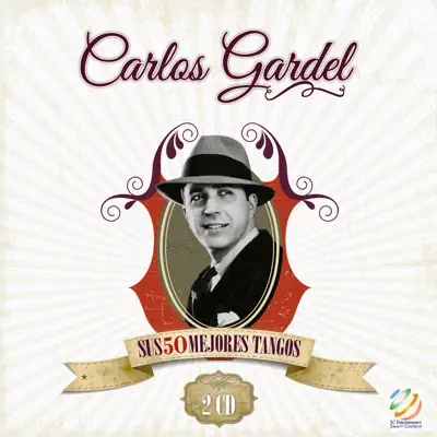 Sus 50 Mejores Tangos - Carlos Gardel
