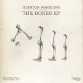 The Bones - EP - Stanton Warriors