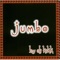 Jumbo - DJ KIKK lyrics