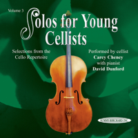 Carey Cheney & David Dunford - Solos for Young Cellists, Vol. 3 artwork