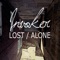 Lost / Alone - Invoker lyrics