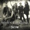 When I'm Gone - Doctrine lyrics