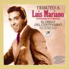 El Disco del Centenario (Tributo a Luis Mariano) Vol. 2 album lyrics, reviews, download