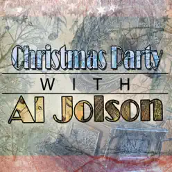 Christmas Party with Al Jolson - Al Jolson