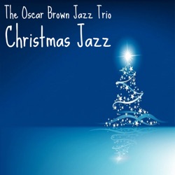 The Oscar Brown Jazz Trio - Deck the Hall (Live)