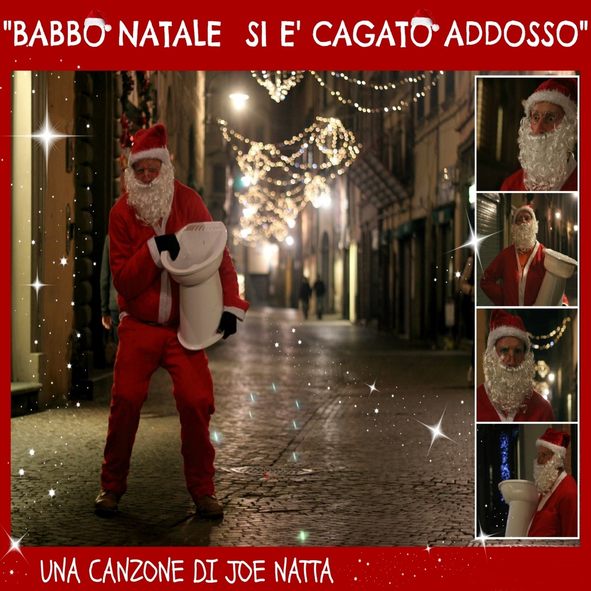 Immagini Natale Da Ridere.Joe Natta Babbo Natale Si E Cagato Addosso Single By Joe Natta Album Artwork Cover My Tunes