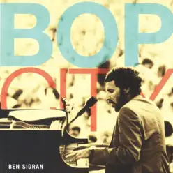 Bop City 2015年リマスター版 - Ben Sidran Bop City 2015年リマスター版 - Ben Sidran