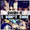 I Don't Care (Remixes) - EP