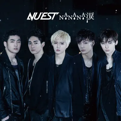 NA.NA.NA.涙 - EP - NU'EST