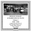 Boogie and Barrelhouse Piano, Vol 1 (1928 - 1930), 2013