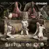 Serpent of Old (feat. Ciscandra Nostalgia) song lyrics