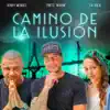 Camino de la Ilusión - Single (feat. Henry Mendez & La Xula) - Single album lyrics, reviews, download