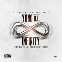 Infinity - Single by Yung D.I. album reviews, ratings, credits