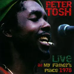 Live at My Father's Place 1978 - Peter Tosh