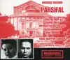 Wagner: Parsifal, WWV 111 (Live) album lyrics, reviews, download