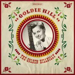 The Golden Hillbilly - Goldie Hill