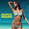 Beachlife Miami - Chillout Lounge Tunes Deluxe 2015