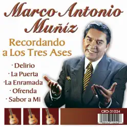 Marco Antonio Muñiz Recordando a los Tres Ases (feat. Los Tres Ases) - Marco Antonio Muñiz