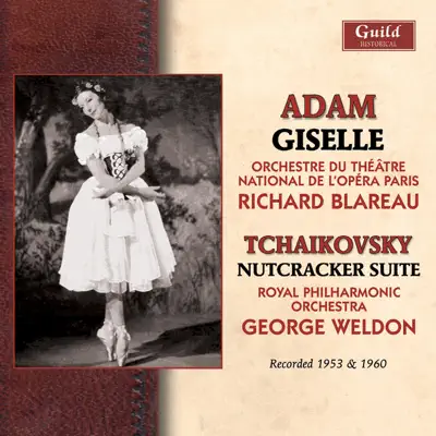 Adam: Giselle - Tchaikovsky: Nutcracker Suite (Recorded 1953 & 1960) - Royal Philharmonic Orchestra