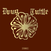 Doug Tuttle - Forget the Days