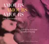 Amours amours amours album lyrics, reviews, download