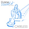 Careless (feat. Pinero) - EP