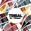 Tribal in da House