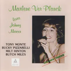 Loves Johnny Mercer by Marlene VerPlanck album reviews, ratings, credits
