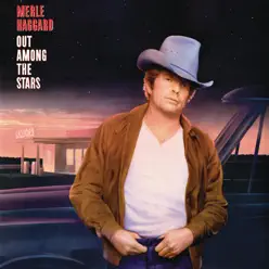 Out Among the Stars - Merle Haggard