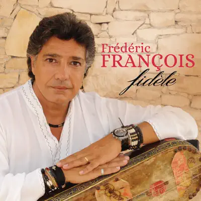 Fidèle - Frédéric François