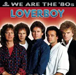 We Are the '80s by Loverboy album reviews, ratings, credits